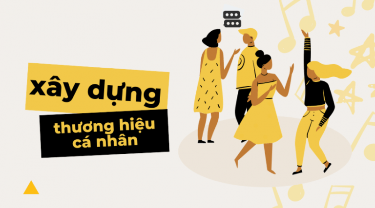 Hướng Dẫn Cách Xây Dựng Thương Hiệu Cá Nhân Thành Công
