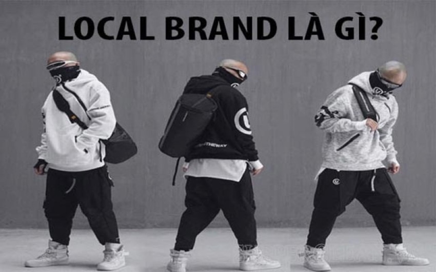 Các Local Brand Và Những Điều Có Thể Bạn Chưa Biết 1 Các Local Brand Và Những Điều Có Thể Bạn Chưa Biết