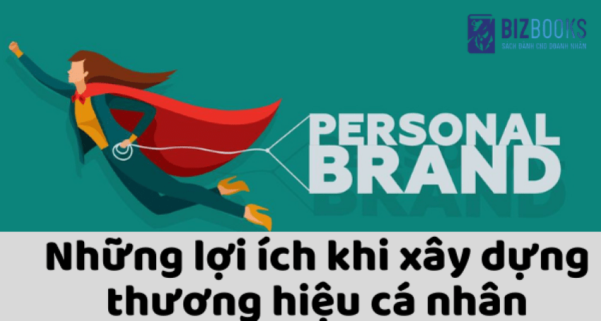  Xây Dựng Thương Hiệu Cá Nhân